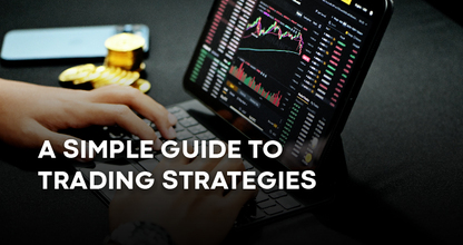 A Simple Guide to Trading Strategies